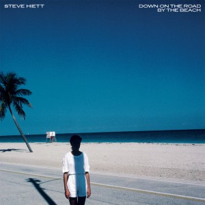 Steve Hiett — Down On The Road By The Beach