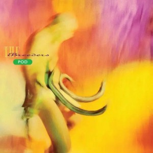 The Breeders — The Breeders – Pod
