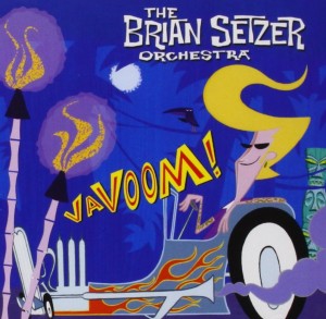 The Brian Setzer Orchestra — Vavoom