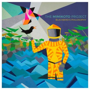 The Mimikoto Project — Blackbird's Philosophy