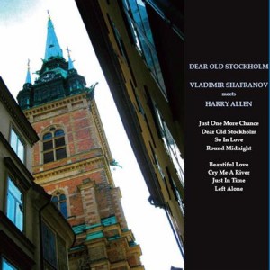 Vladimir Shafranov / Harry Allen — Dear Old Stockholm