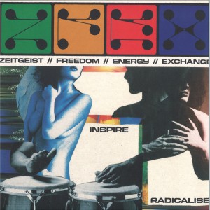 Zeitgeist / Freedom / Energy / Exchange — Inspire / Radicalise