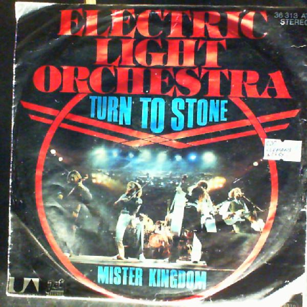 Electric Light Orchestra (ELO) — Turn To Stone / Mister Kingdom