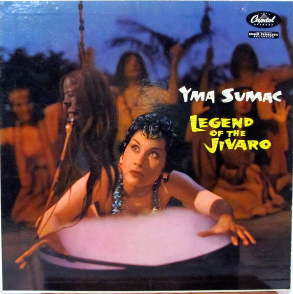 Sumac Yma — Legend Of The Jivaro