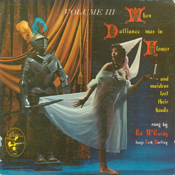 McCurdy Ed — When dalliance was in flower and maidens lost their heads. Volume III