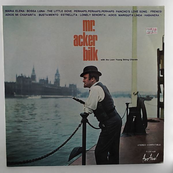 Bilk Acker & Leon Young String Chorale — Mr.Bilk Acker With The Leon Young String Chorale