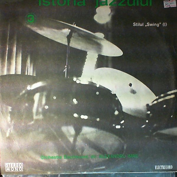 Electrecord Orchestra (cond. Imre Alexandru) — Swing (I) (Istoria Jazzului 3)