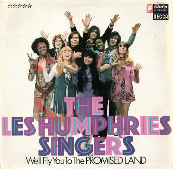 Les Humphries Singers — We'll Fly You To The Promised Land