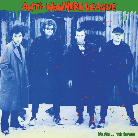 Anti-Nowhere League (Anti Nowhere League) — We Are…The League