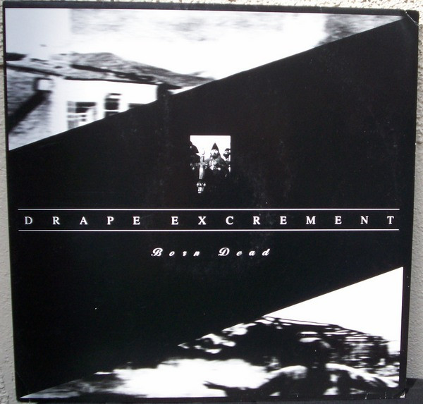 Drape Excrement — Born Dead
