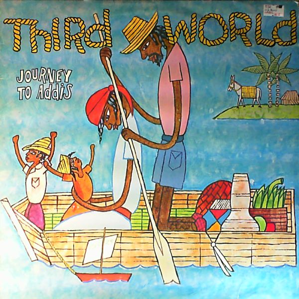 Third World — Journey To Addis