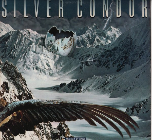 Silver Condor (Slick Earl - Bowie D., New York Dolls, Pepper Claude - Dr. Strut, Wha Koo, Davis Jay - Stewart R., Private Life; Axis; Corey John - Stewart Rod) — Trouble At Home