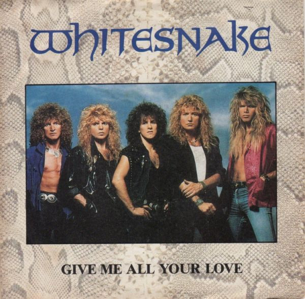 Whitesnake — Give Me All Your Love