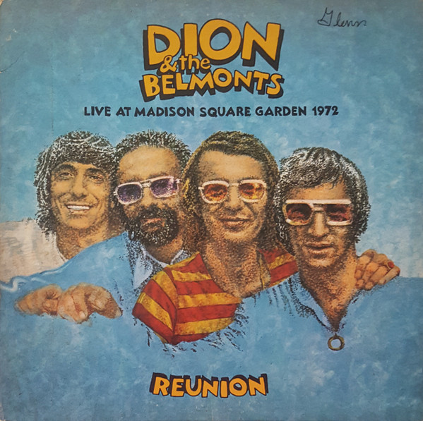 Dion & The Belmonts — Reunion - Live At Madison Square Garden 1972