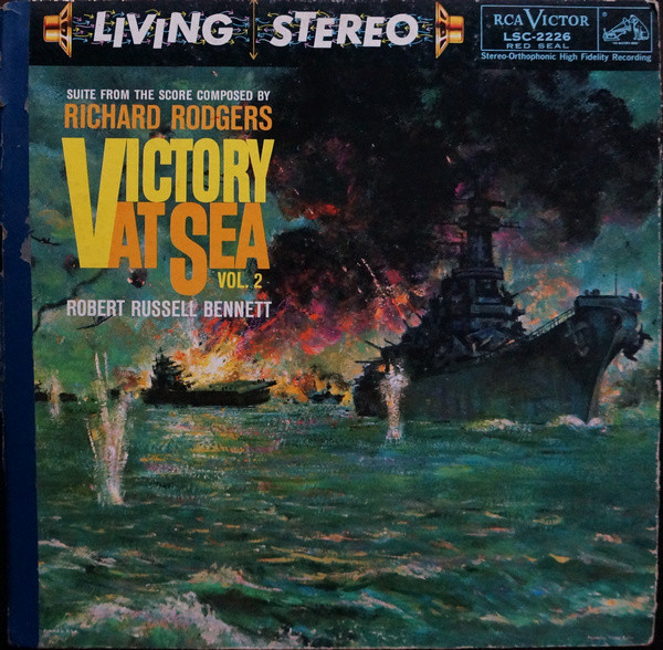 Rodgers Richard, Bennett Robert Russell — Victory At Sea Vol. 2