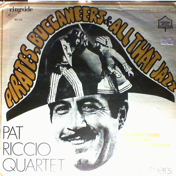 Riccio Pat Quartet — Pirates, Buccaneers and all that jazz