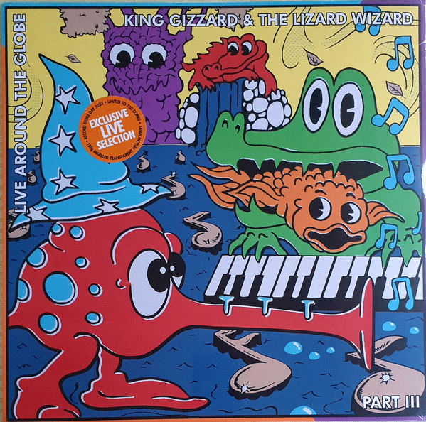 King Gizzard And The Lizard Wizard — Live Around The Globe - Part III