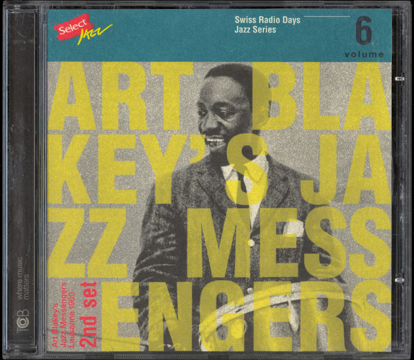 Art Blakey & The Jazz Messengers — The Second Set Lausanne 1960
