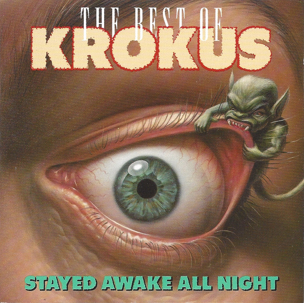 Krokus — Stayed Awake All Night / The Best Of Krokus