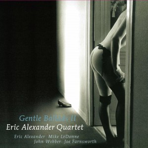 Eric Alexander — Gentle Ballads II