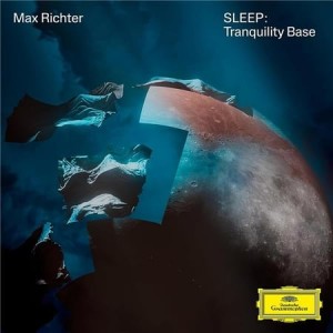 Max Richter — Sleep: Tranquillity base