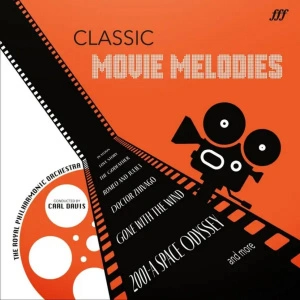 The Royal Philharmonic Orchestra — Classic Movie Melodies