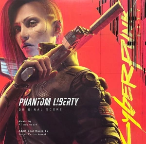 Various Artists — Cyberpunk 2077: Phantom Liberty - P.T. Adamczyk & Jacek Paciorkowski