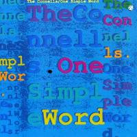 The Connells — One Simple Word