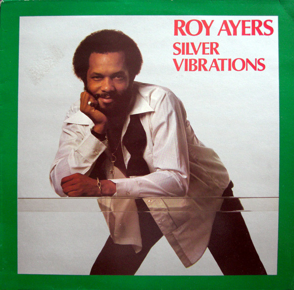 Roy Ayers — Silver Vibrations