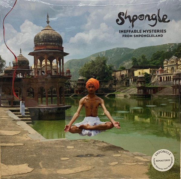 SHPONGLE — INEFFABLE MYSTERIES FROM SHPONGLELAND