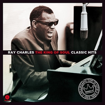Ray Charles — The King Of Soul - Classic Hits