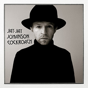 Jay-Jay Johanson — Cockroach