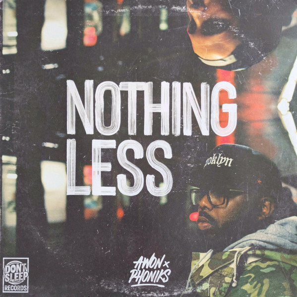 AWON X PHONIKS — NOTHING LESS