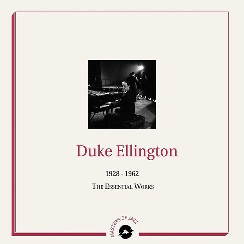 DUKE ELLINGTON — THE ESSENTIAL WORKS 1928-1962
