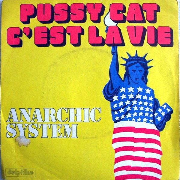Anarchic System — Pussy Cat C'est La Vie 