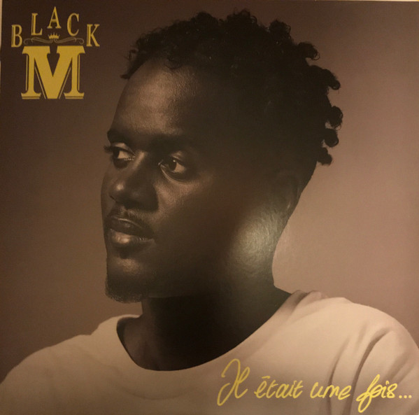 Black M — Il Était Une Fois...