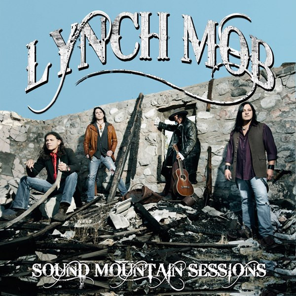 Lynch Mob — Sound Mountain Sessions