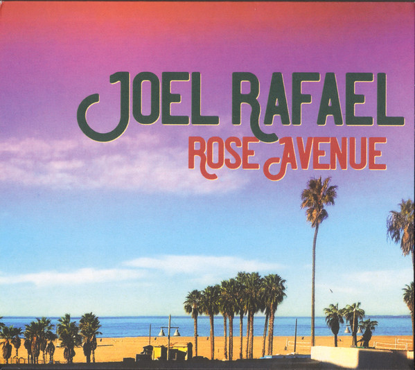 Joel Rafael — Rose Avenue
