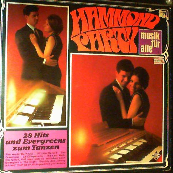 Schwarz Andreas — Hammond Party - 28 Hits Und Evergreens Zum Tanzen