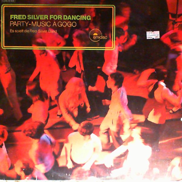 Silver Fred Band — Fred Silver for Dancing. Party-Music a Gogo