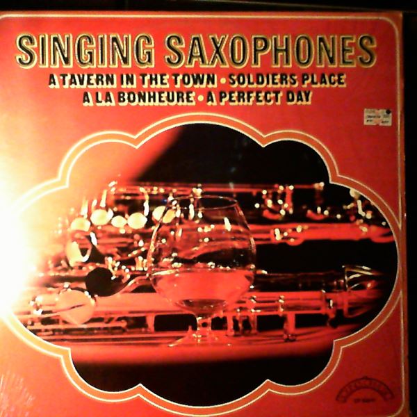 Singing Saxophones — Singing Saxophones