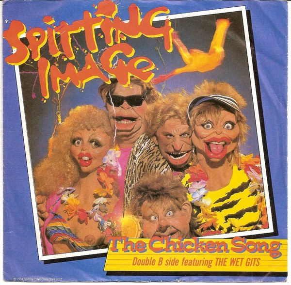 Spitting Image (Spittin Image) — Chicken song