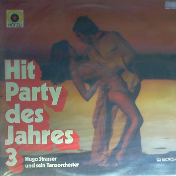 Strasser Hugo — Hit - Party Des Jahres III