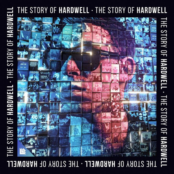 Hardwell — The Story Of Hardwell