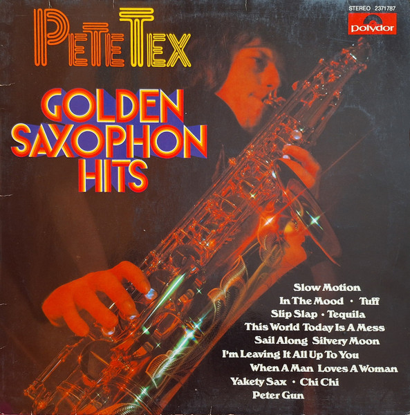 Tex Pete — Plays Golden Saxophon Hits