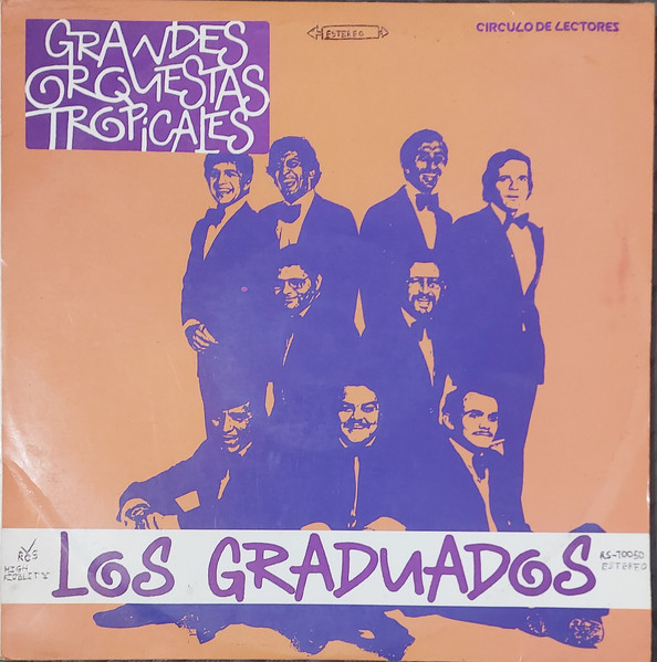 Los Graduados — Grandes Orquestas Tropicales