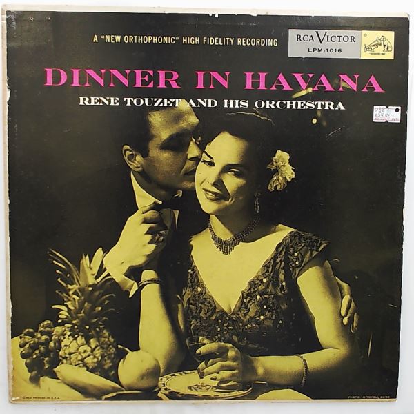 Touzet Rene And His Orchestra — Dinner In Havana