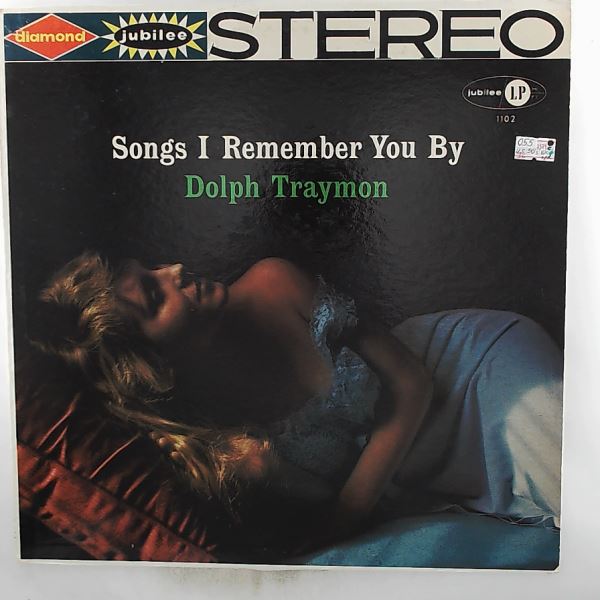 Traymon Dolph — Songs I Remember You By