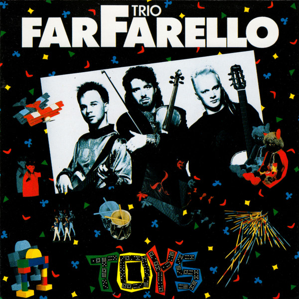 Trio Farfarello — Toys