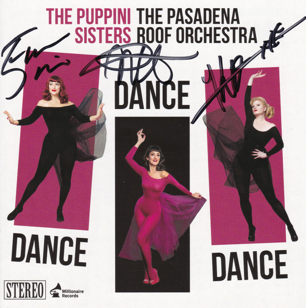 The Puppini Sisters , The Pasadena Roof Orchestra — Dance Dance Dance